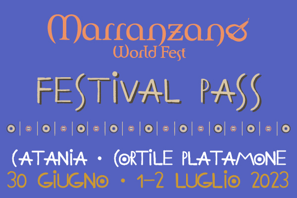 Abbonamento Marranzano World Fest 14ed. - Cortile Platamone - Catania