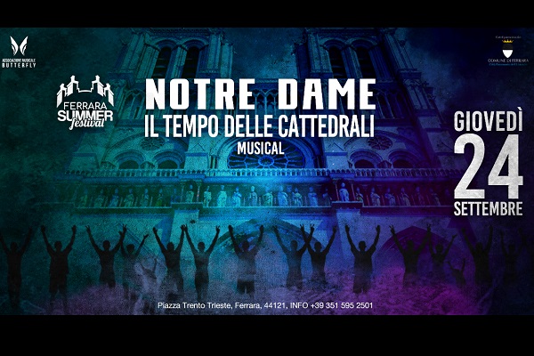 NOTRE DAME - Il Tempo delle Cattedrali biglietti - Ferrara Summer Festival