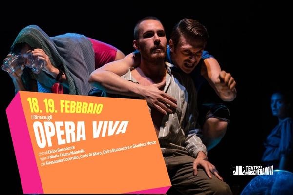 Opera Viva - Teatro Mascheranova - Pontecagnano Faiano - Biglietti