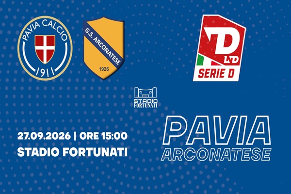 Pavia Calcio 1911 - Arconatese - Stadio Fortunati - Biglietti