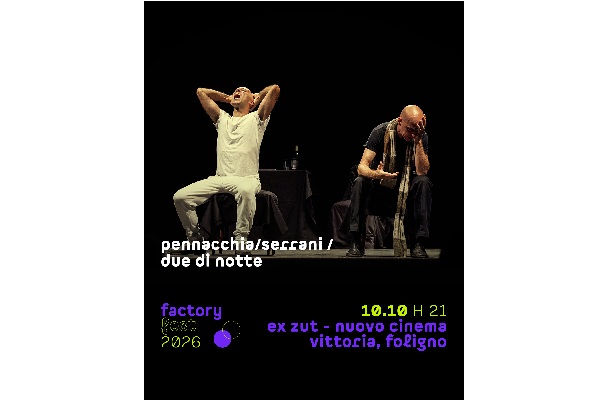 FF26 | Pennacchia/Serrani / Due di notte / Biglietti