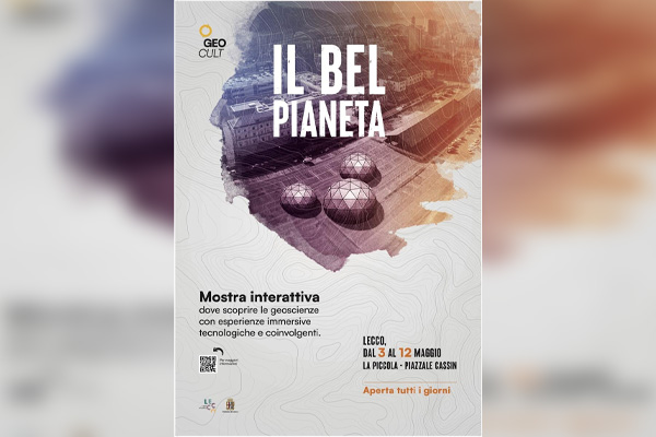 Il Bel Pianeta - Mostra Interattiva e Immersiva - Piazzale Cassin - Lecco - biglietti