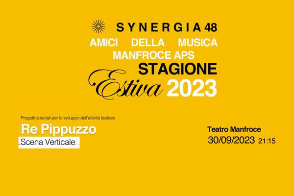 Re Pippuzzo - Teatro Manfroce - Palmi (RC) - Biglietti - Synergia 48