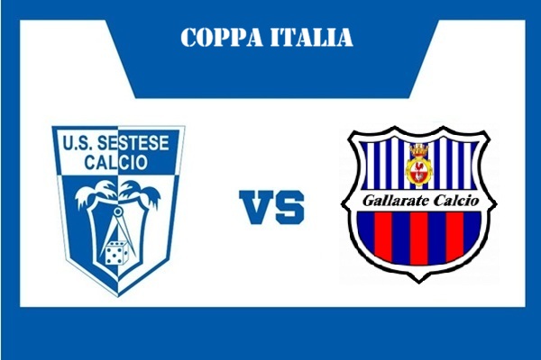 Sestese Calcio - Gallarate Calcio / Stadio di Vergiate / Biglietti Coppa Italia