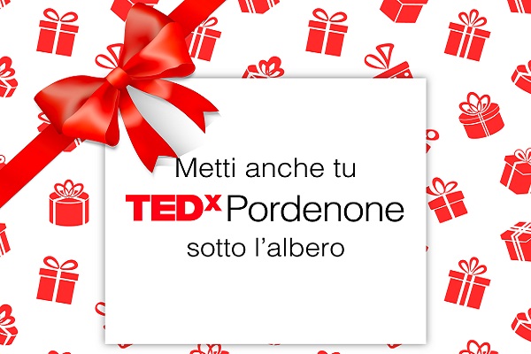Tedxpordenone - Tedx- Capitol - Pordenone - Biglietti