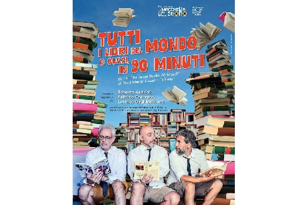 Tutti i libri del mondo o quasi in 90 Minuti - Teatro del Loto - Ferrazzano - Biglietti
