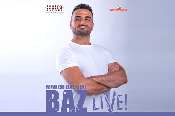 MARCO BAZZONI - BAZ
