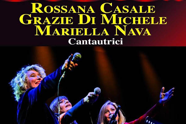 Rossana Casale, Grazia Di Michele, Mariella Nava