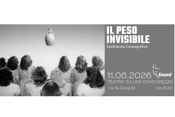 IL PESO INVISIBILE - Spettacolo Coreografico