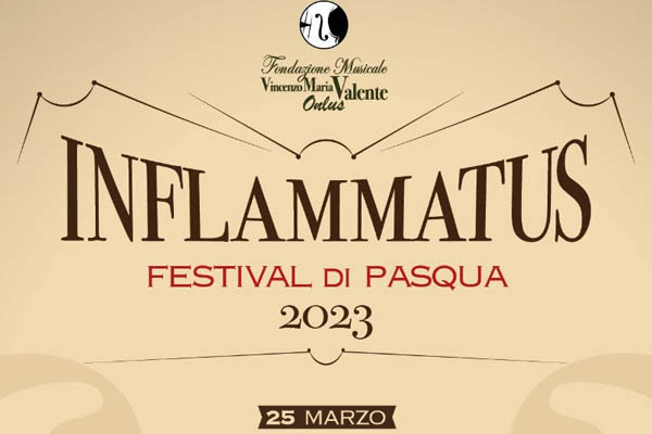 Inflammatus - Festival di Pasqua 2023