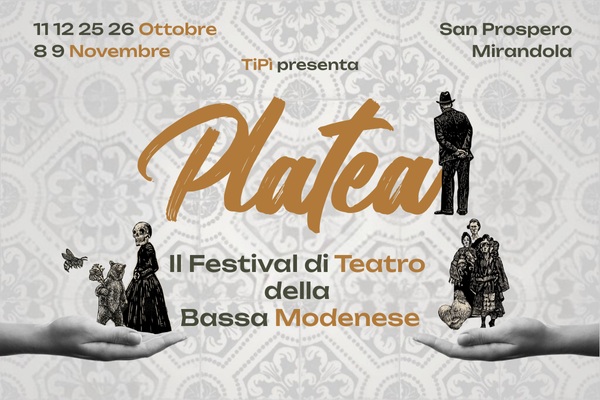 Platea - Il Festival di Teatro della Bassa Modenese