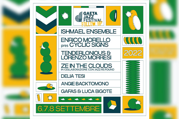 Gaeta Jazz Festival 2022 - Follow Up