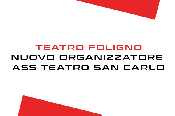 Teatro San Carlo di Foligno 2022/2023