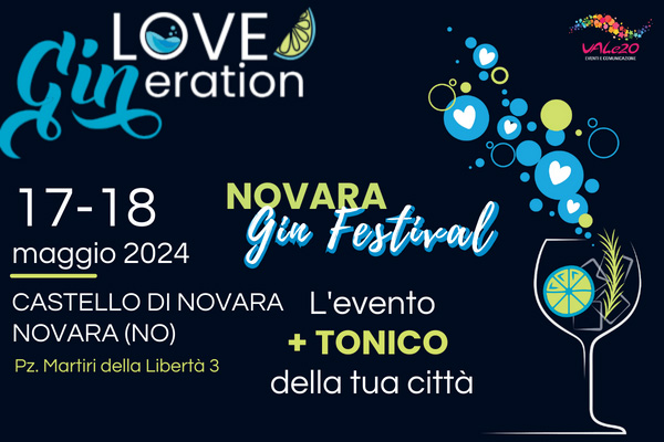 LOVE GINeration - GIN FESTIVAL Novara