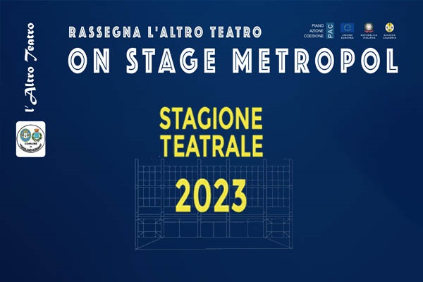 RASSEGNA L'ALTRO TEATRO ON STAGE METROPOL