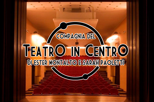 Compagnia ''Teatro In Centro''