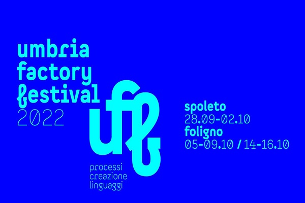 UFF - Umbria Factory Festival 2022