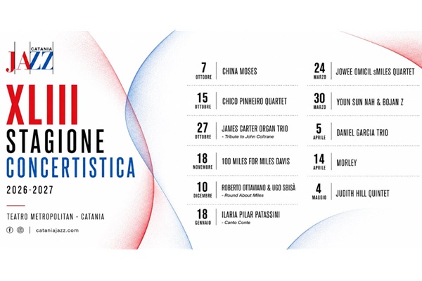 Teatro Metropolitan XLIII Stagione Concertistica - Catania Jazz 2026/27