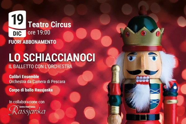 LO SCHIACCIANOCI - Il balletto con l'orchestra