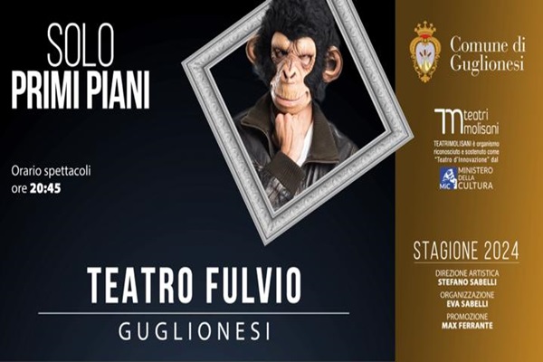 Solo Primi Piani - Stagione 2024 - Teatro Fulvio
