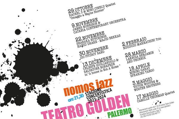 NOMOS JAZZ - STAGIONE 2023/24 TEATRO GOLDEN PALERMO