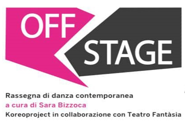 Rassegna OFF STAGE - Teatro Fantasia