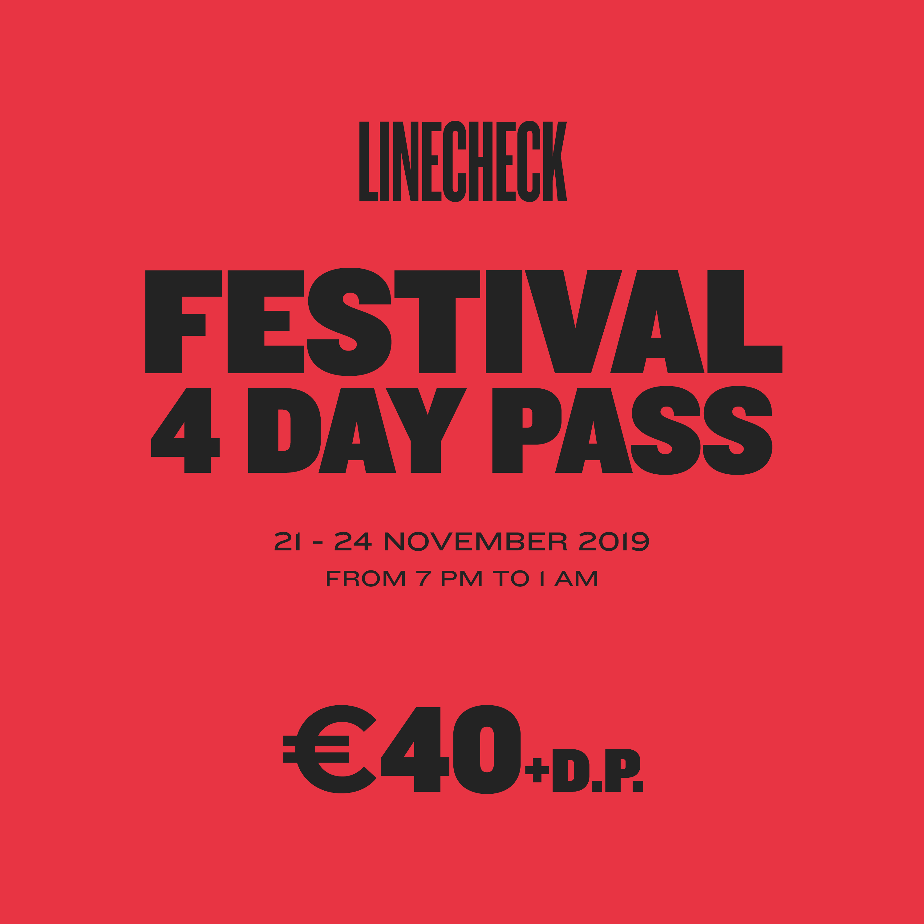 LINECHECK 2019  - Festival 4 Days Pass
